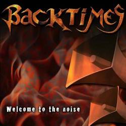 Backtimes : Welcome to the Noise